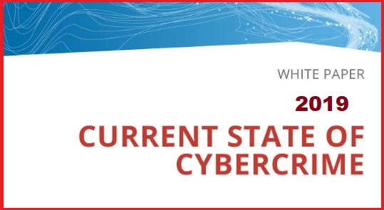 Current State of Cybercrime Report 2019: Key Highlights